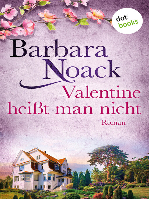 Title details for Valentine heißt man nicht by Barbara Noack - Wait list